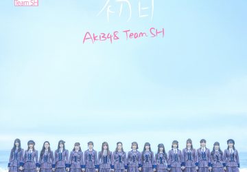 Lirik lagu AKB48 Team SH / TSH48 – Shonichi (初日)
