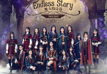 Lirik Lagu SNH48 – Endless Story (魔女的诗篇) English ver.
