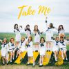 Lirik Lagu SNH48 – TAKE ME / Ai (爱)