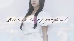 Lirik Lagu BNK48 “Oh My Pumpkin!” dan Terjemahan