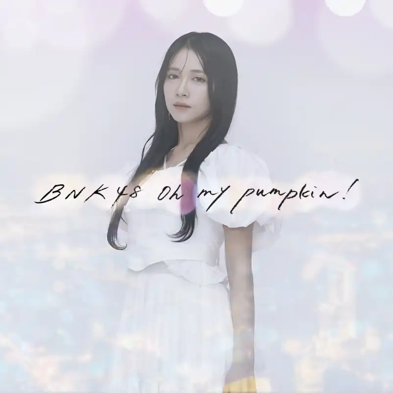 Lirik Lagu BNK48 “Oh My Pumpkin!” dan Terjemahan