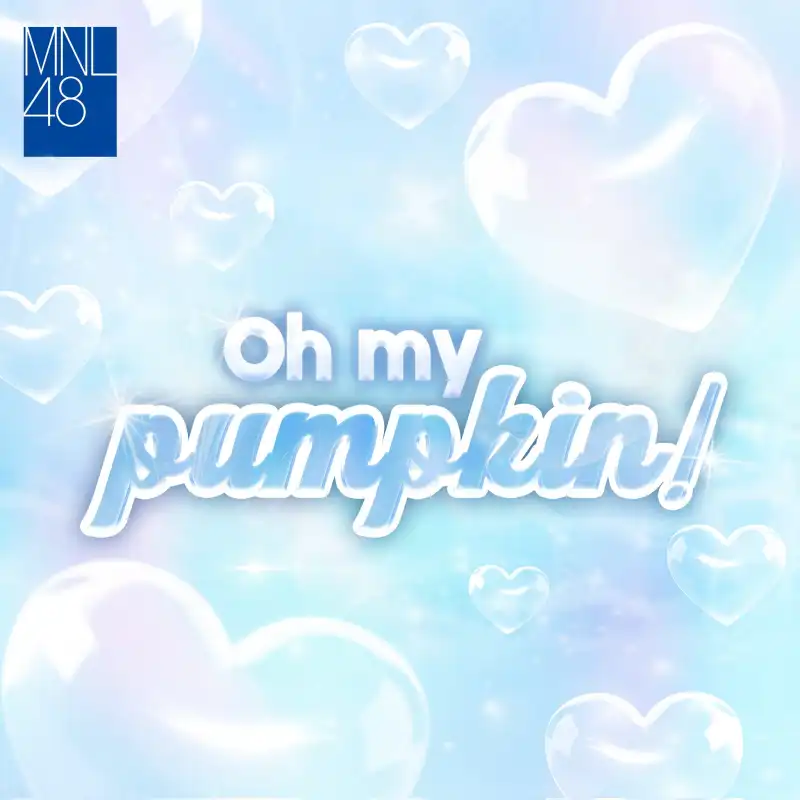 MNL48 Oh My Pumpkin!
