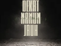 Lirik Lagu JKT48 – Dekat Namun Jauh (Chikai no ni Hanareteru)