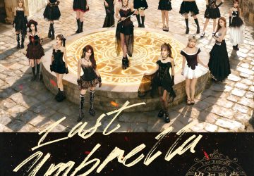 Lirik Lagu SNH48 – Last Umbrella / Zhongji Diantang (终极殿堂)